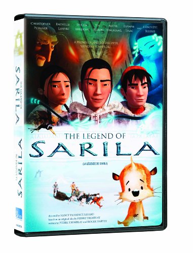 The Legend Of Sarila / La légende de Sarila (Bilingual)