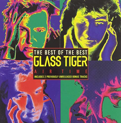 Glass Tiger / Air Time: The Best Of The Best - CD (Occasion)