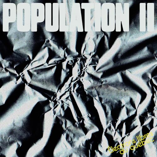 Population II / Électrons libres du Québec - CD