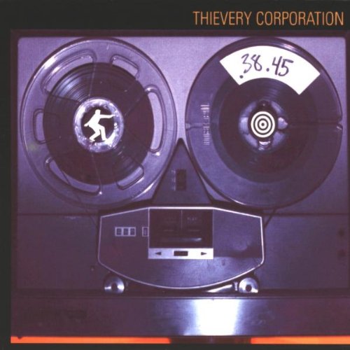 THIEVERY CORPORATION - 38.45
