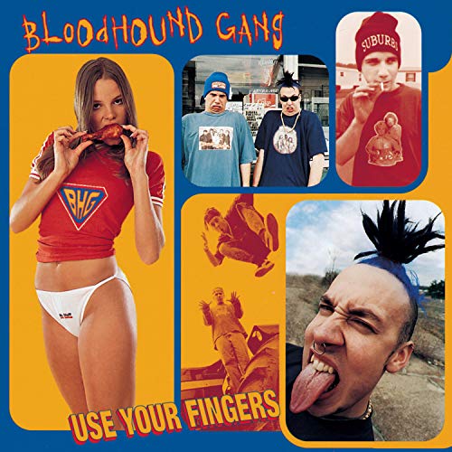Bloodhound Gang / Use Your Fingers - CD (Used)
