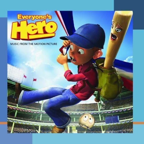 Everyone's Hero Music From The Motion Picture by Columbia/Sony Music Soundtrax