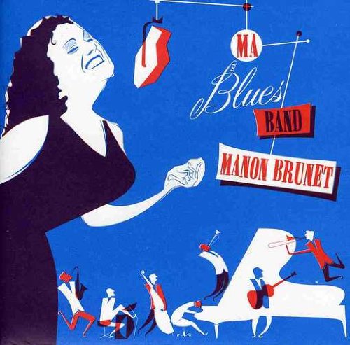 Manon Brunet / Ma Blues Band - CD (Occasion)