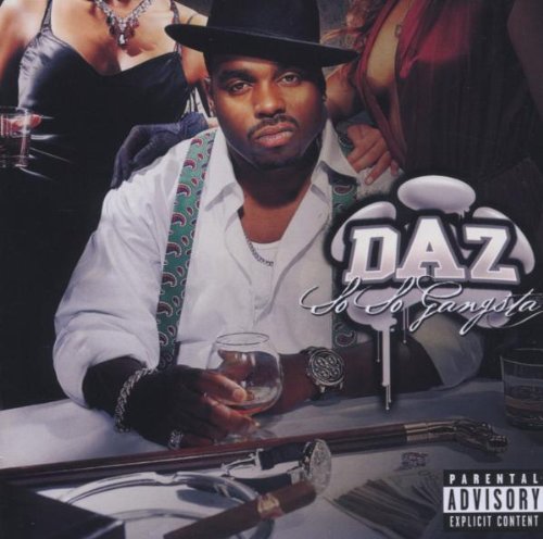 Daz Dillinger / So So Gangsta - CD