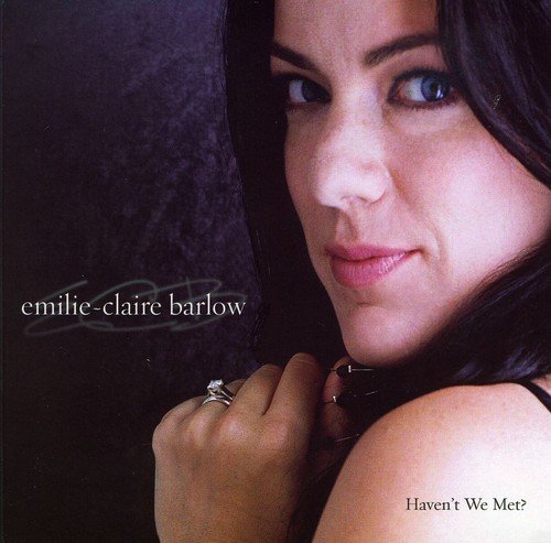Emilie-Claire Barlow / Haven't We Met? - CD (Used)