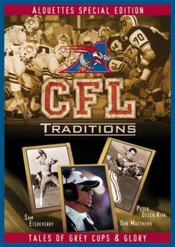 CFL Traditions: Montreal Alouettes - DVD