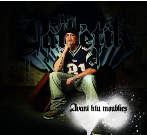 Sir Pathétik / Avant K'tu M'oublies - CD (Used)