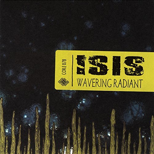 Isis / Wavering Radiant - CD (Used)
