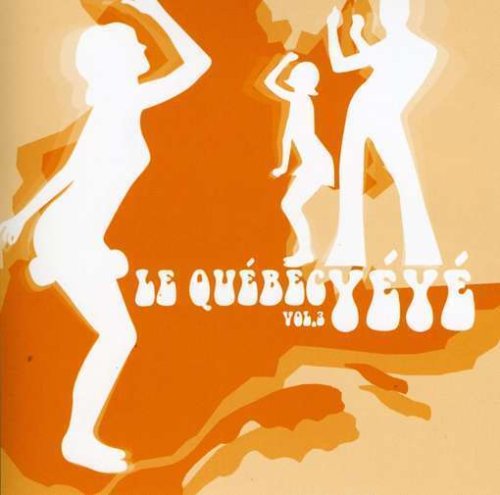 Le Québec Yéyé Vol. 3