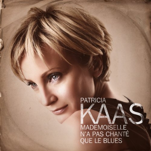 Patricia Kaas / Mademoiselle n'a pas que chanté le blues (Best Of) - CD (Occasion)