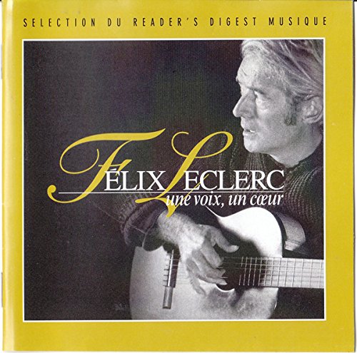 Félix Leclerc: Une Voix, Un Coeur - 1999 - (Canada - Compilation) - CDX4