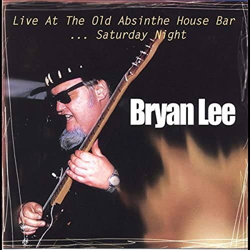 Lee Bryan / Live At The Old Absinthe House - CD (used)