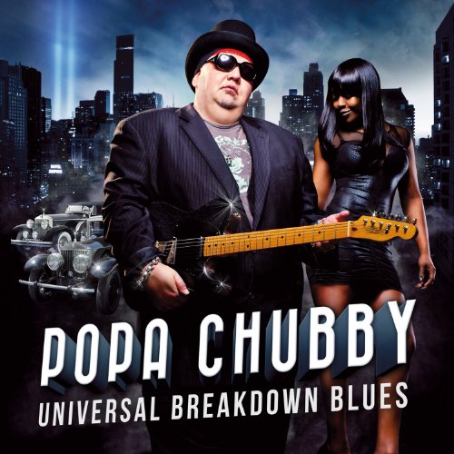 Popa Chubby / Universal Breakdown Blues - CD (Used)