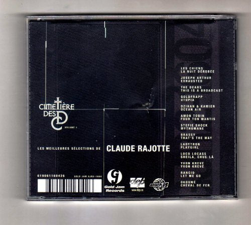 Variés / Cimetière des CD, Vol. 1: Les Meilleures Sélections de Claude Rajotte - CD