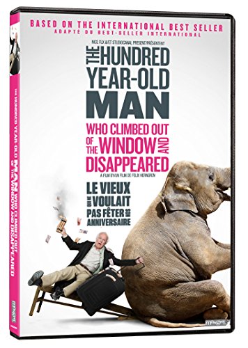 The Hundred Year-Old Man Who Climbed Out of the Window and Disappeared / Le vieux qui ne voulait pas fêter son anniversaire (Bilingual)