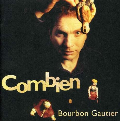 Bourbon Gautier / Combien (Frn) - CD (Used)