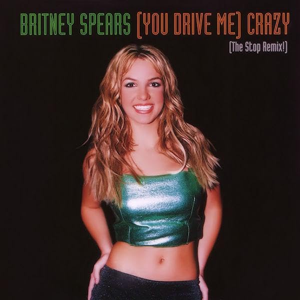 Britney Spears (You drive me) crazy (The stop remix)