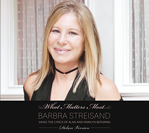 Barbra Streisand / What Matters Most : Barbra Streisand Sings the Lyrics of Alan and Marilyn Bergman (Deluxe) - CD (Used)