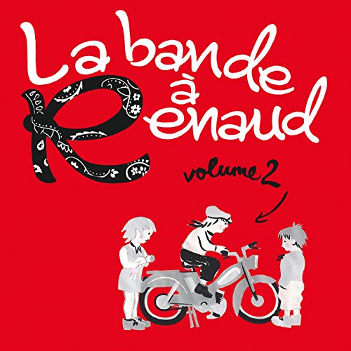 Variés / La Bande A Renaud, Volume 2 - CD (Used)
