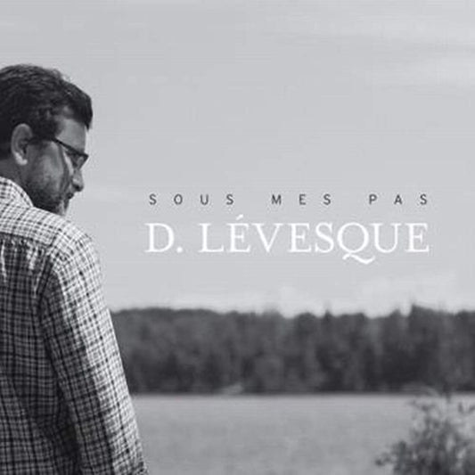 Denis Lévesque / Sous mes pas - CD (Used)
