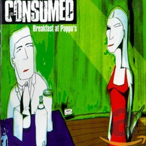 Consumed / Breakfast At Pappas - CD