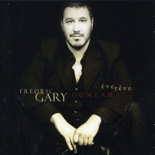 Fredric Gary Comeau / Eve Reve - CD (Used)