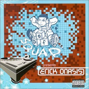 Presents Erick Onasis