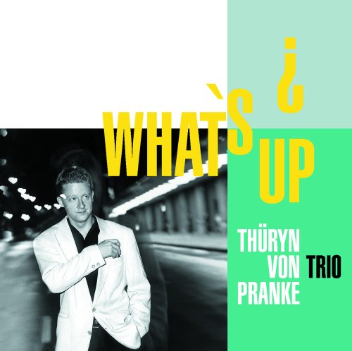 Thüryn Von Pranke Trio / What's Up? - CD (Used)