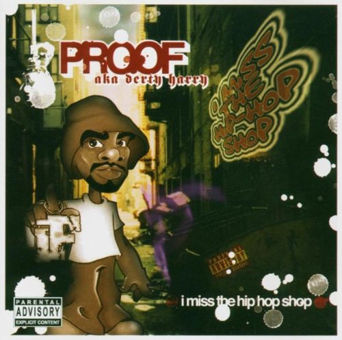 Proof / I Miss the Hip Hop Shop - CD (Occasion)