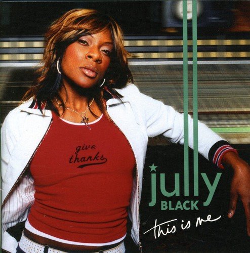 Jully Black / This Is Me - CD