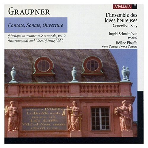 Graupner: Cantate, Sonate, Ouverture - Instrumental and Vocal Music, Vol. 2