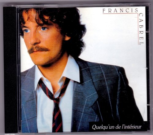 Francis Cabrel / Quelqu'un De L'Intérieur - CD (Used)