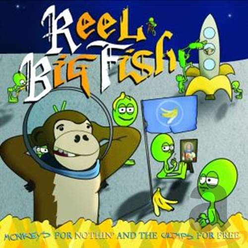Reel Big Fish / Monkeys For Nothin & The Chimps For Free - CD (Used)