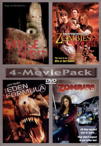 Esprit sauvage / Motocross Zombies From Hell / La formule d'Eden / Zombies Gone Wild