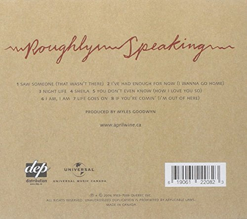 April Wine / Roughly Speaking - CD