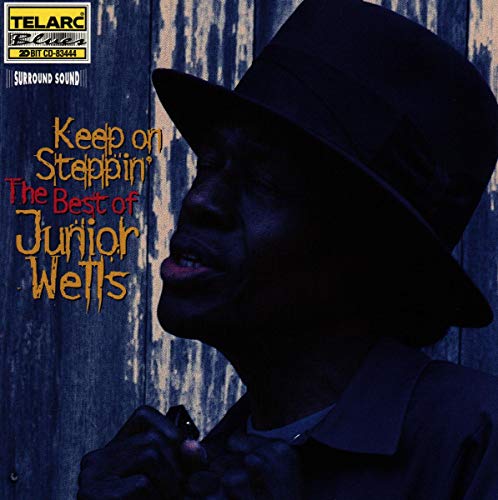 Keep On Steppin': Le meilleur de Junior Wells (Compilation)