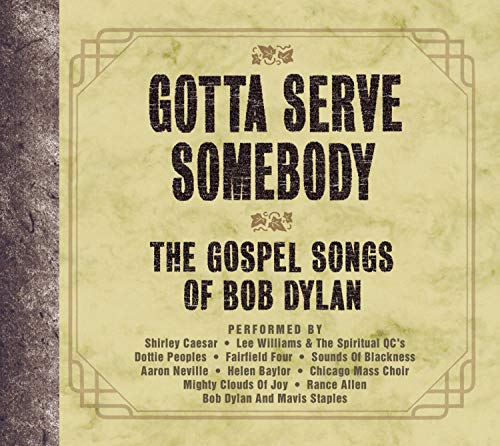 Gotta Serve Somebody Gospel