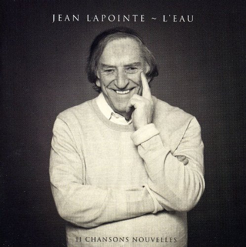 Jean Lapointe / L'Eau; Onze Nouvelles Chansons - CD (Used)