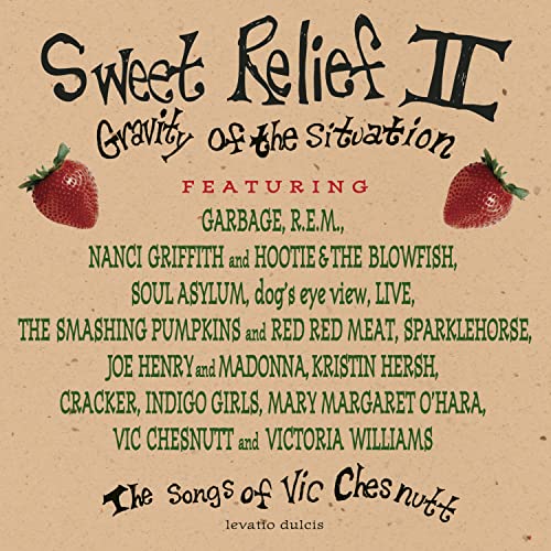 Sweet Relief 2: Gravity Of The Situation
