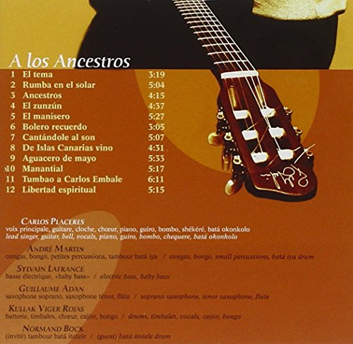 Carlos Placeres / A los ancestros ! - CD (Used)