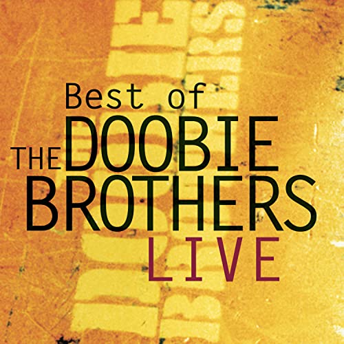 Best of the Doobie Brothers Live