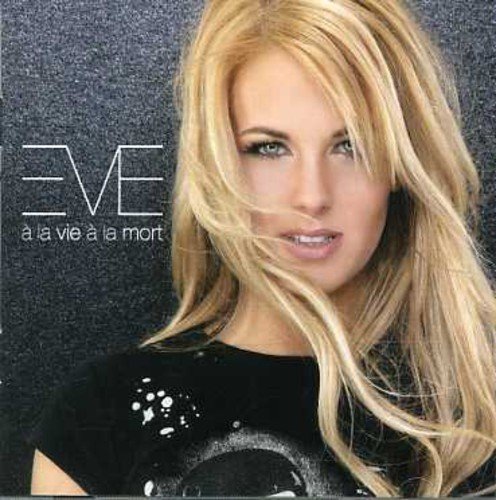 Eve / À La Vie à la Mort - CD (Occasion)