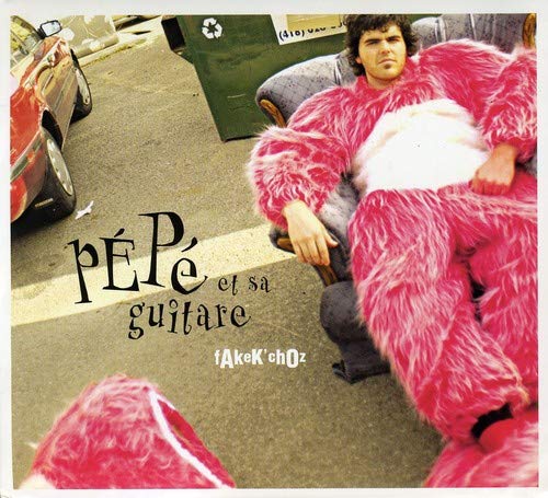 Pépé et sa guitare / Fakek Choz - CD (Used)