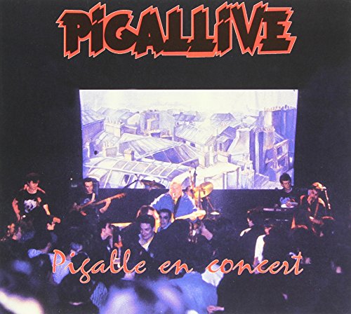 Pigaille / Pigallive: Pigalle En Concert - CD