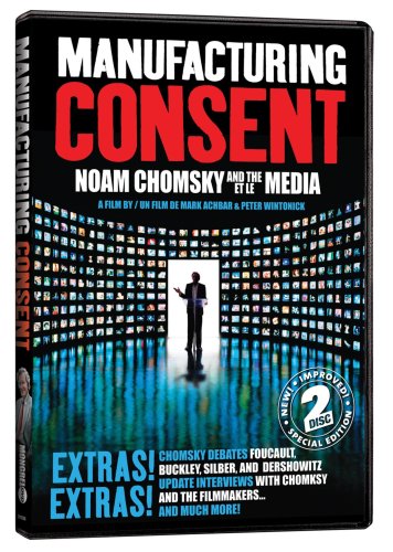 Manufacturing Consent: Noam Chomsky and the Media