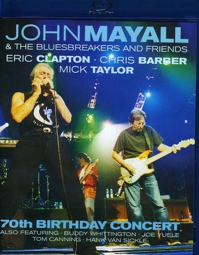 John Mayall & The Bluesbreakers and Friends - 70th Birthday Concert [Blu-ray]