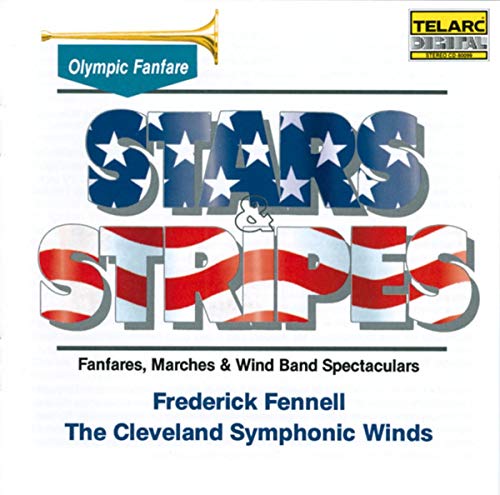 Stars & Stripes: Fanfares Marches Wind Band Spectaculars