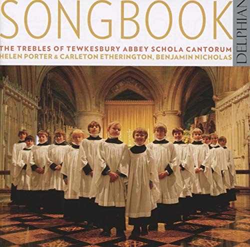 Songbook. Trebles of Tewkesbury Abbey Schola Cantorum