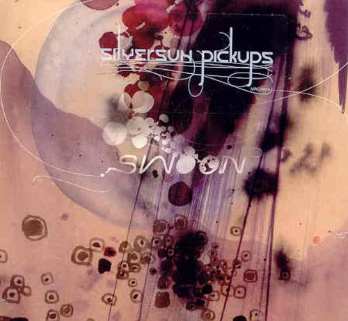 SILVERSUN PICKUPS - SWOON