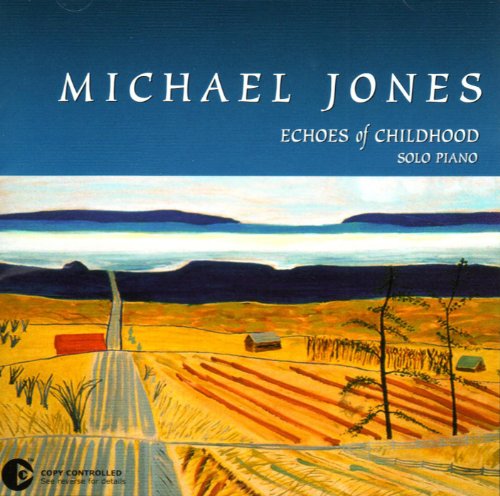 Michael Jones / Echoes Of Childhood Solo Piano - CD